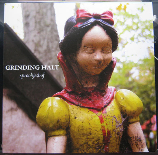 Grinding Halt (2) : Sprookjeshof (12", Album)