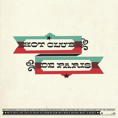 Hot Club De Paris : With Days Like This As Cheap As Chewing Gum Why Would Anyone Want To Work? (10", EP, Ltd)
