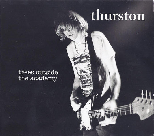 Thurston Moore : Trees Outside The Academy (CD, Album, Dig)