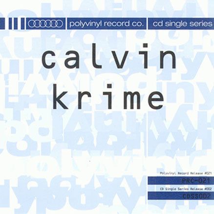 Calvin Krime : 3 x 3 For 3 1/2 (CD, Single)