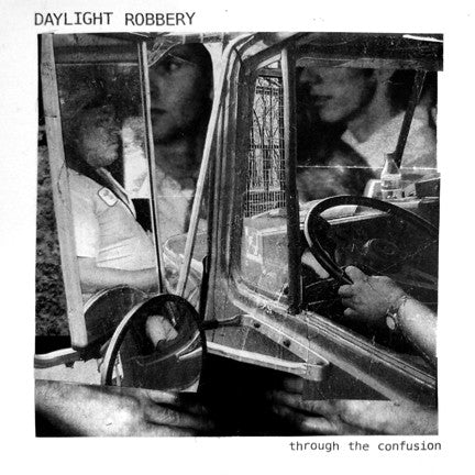 Daylight Robbery : Through The Confusion (LP, Album)