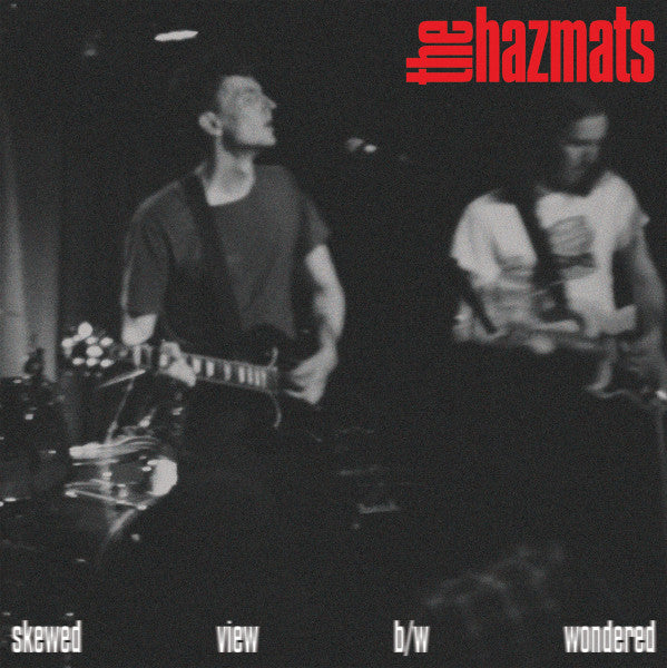 The Hazmats : Skewed View (7", Single, Whi)