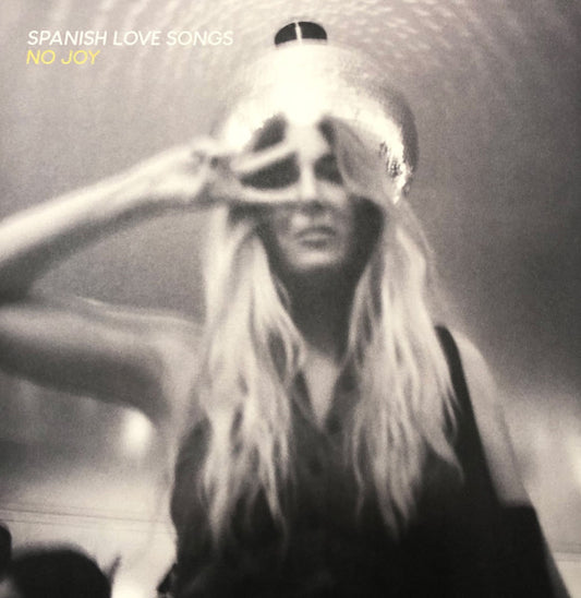 Spanish Love Songs : No Joy (LP, Album, Pat)