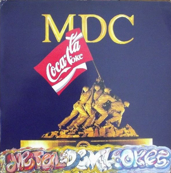 MDC (2) : Metal Devil Cokes (LP, Album)