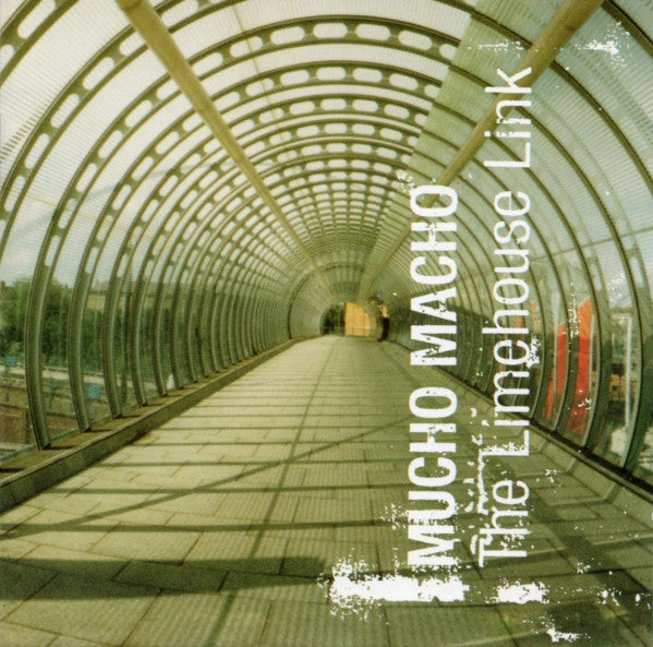 Mucho Macho : The Limehouse Link (CD, Album)