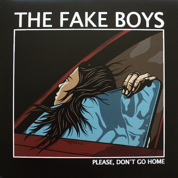 The Fake Boys : Please Don't Go Home (LP, Comp)