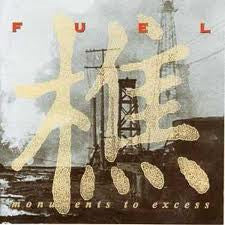 Fuel (5) : Monuments To Excess (CD, Comp)