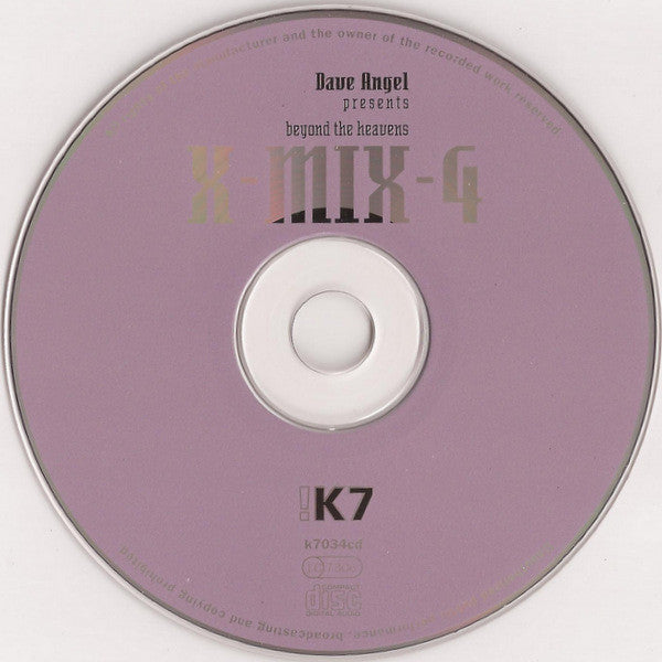 Dave Angel : X-Mix-4 (Beyond The Heavens) (CD, Comp, Mixed)