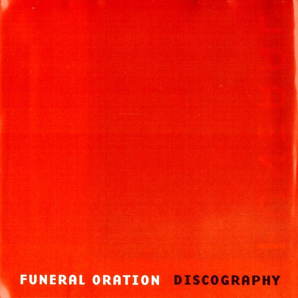 Funeral Oration (2) : Discography (2xCD, Comp)