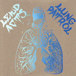 Lewd Acts : Lung Patrol (7")