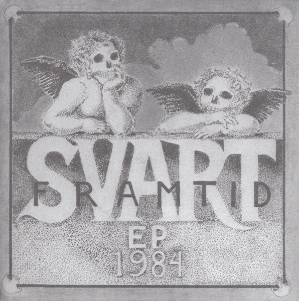 Svart Framtid : 1984 Ep (7", EP, RE)
