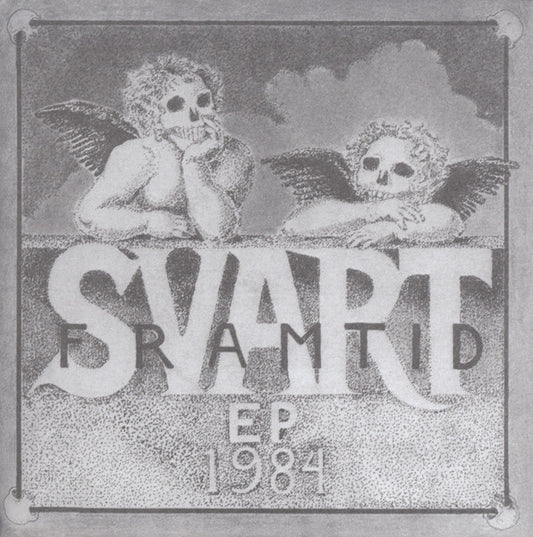 Svart Framtid : 1984 Ep (7", EP, RE)