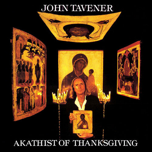 John Tavener : Akathist Of Thanksgiving (CD, Album)