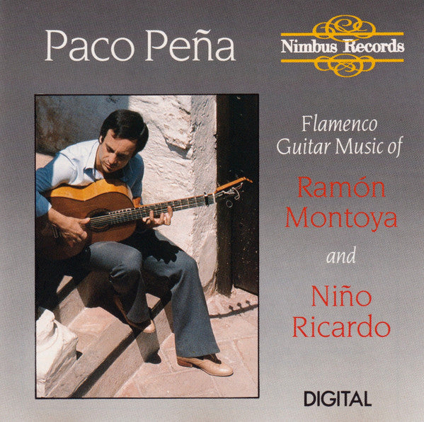 Paco Peña : Flamenco Guitar Music of Ramón Montoya and Niño Ricardo (CD, Album, Amb)