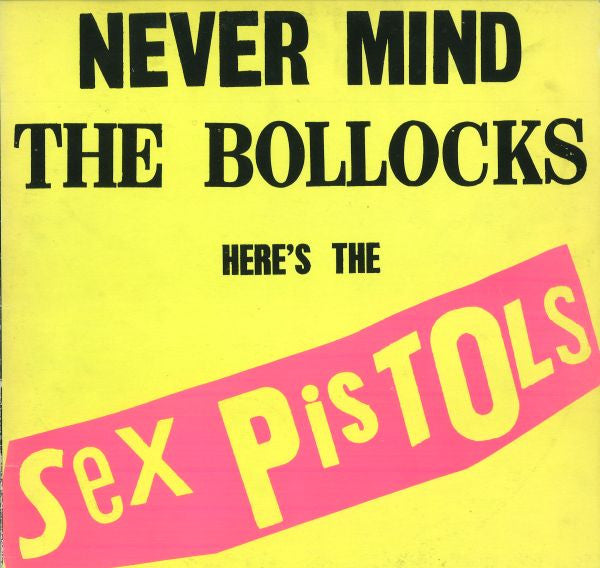 Sex Pistols : Never Mind The Bollocks Here's The Sex Pistols (LP, Album, 12 )
