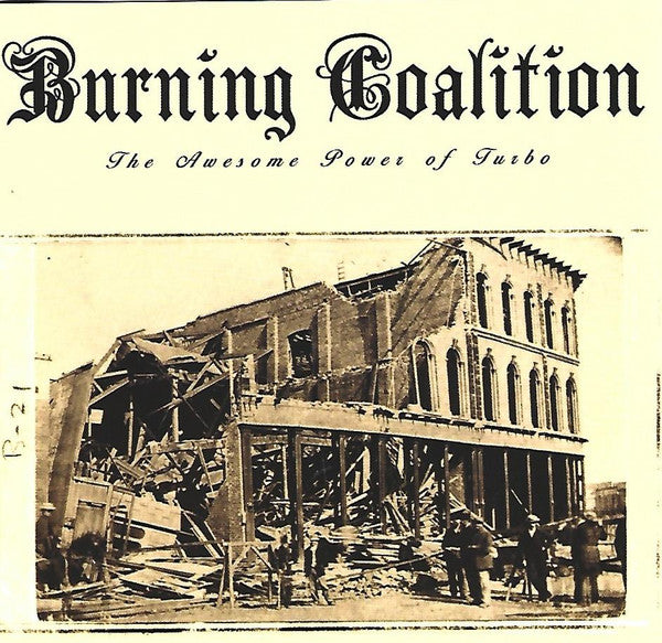 Burning Coalition : The Awesome Power Of Turbo (CD)