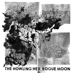 The Howling Hex : Rogue Moon (LP, Ltd)