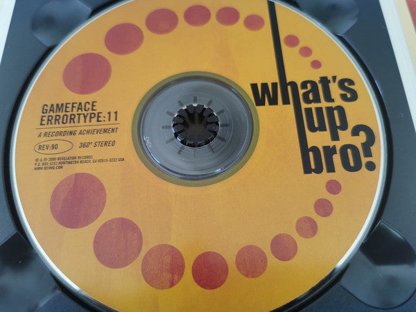 Errortype:11* / Gameface : What's Up Bro? (CD, EP)