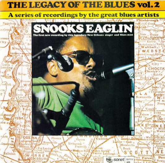 Snooks Eaglin : The Legacy Of The Blues Vol. 2 (CD, Album, RE)