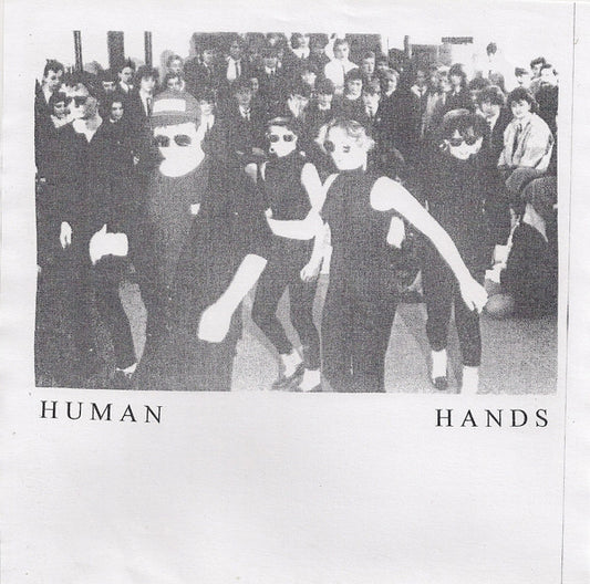 Human Hands (3) : Human Hands (7", Single, Num)