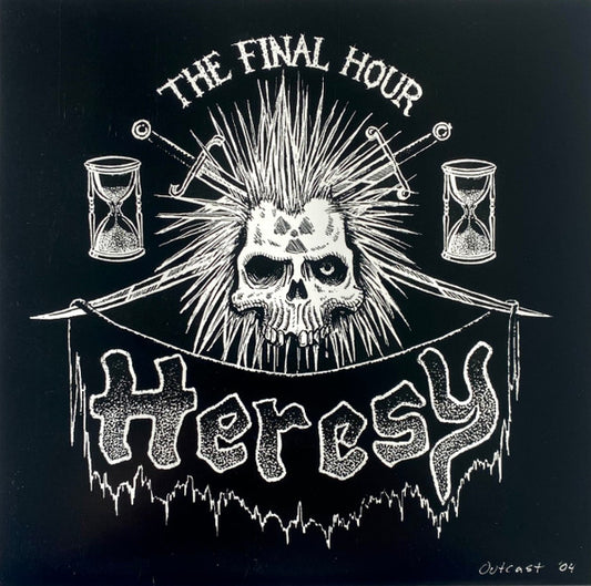 Heresy (6) : The Final Hour (7", Num, RP)
