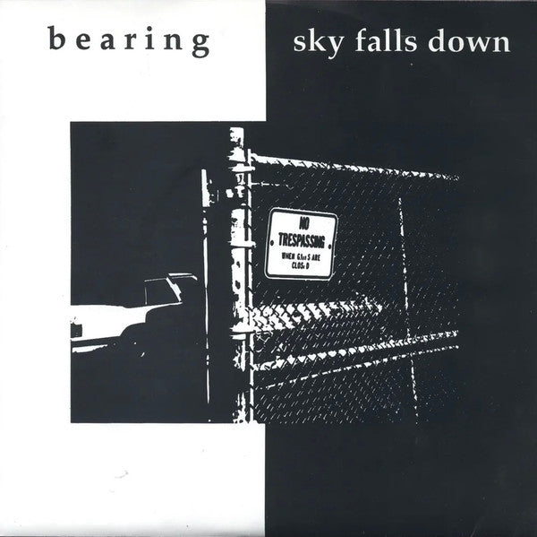 Bearing / Sky Falls Down : Bearing / Sky Falls Down (7")