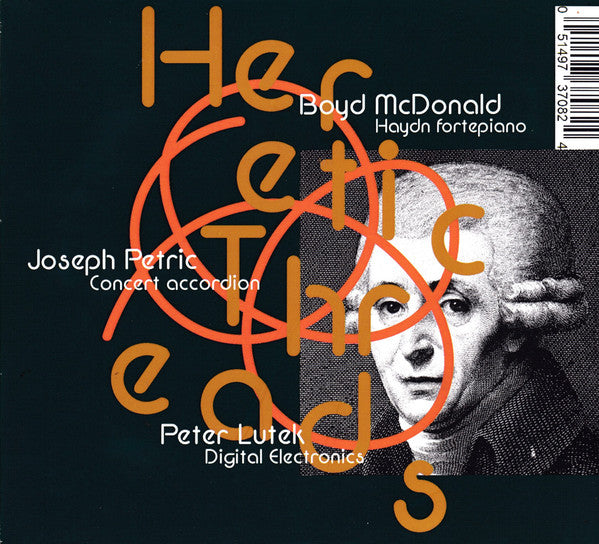 Joseph Haydn, Boyd McDonald, Joseph Petric, Peter Lutek : Heretic Threads (2xCD)
