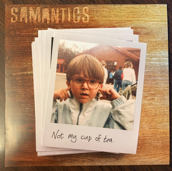 Samantics : Not My Cup Of Tea (LP, Album)