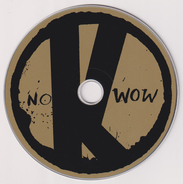 The Kills : No Wow (CD, Album)