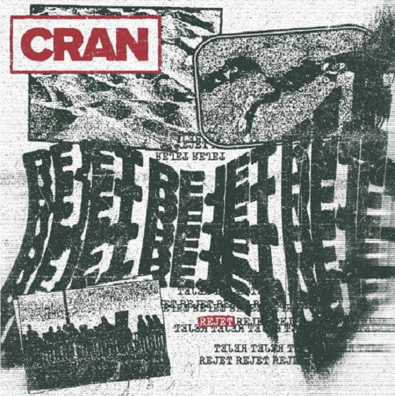Cran (3) : Rejet (7", EP)