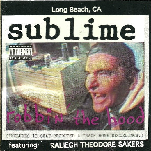 Sublime (2) : Robbin' The Hood (CD, Album, RE)