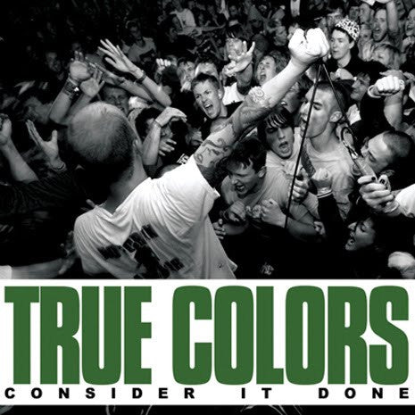 True Colors (2) : Consider It Done (7", Whi)