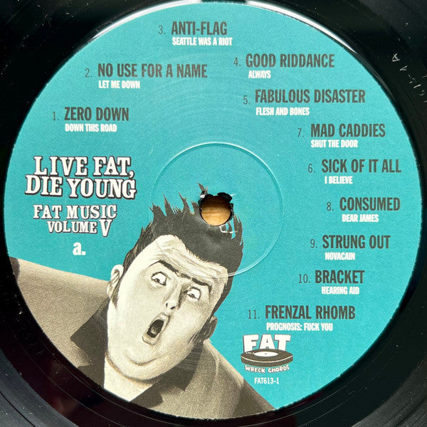 Various : Fat Music Volume V: Live Fat, Die Young (LP, Album, Comp, RE)