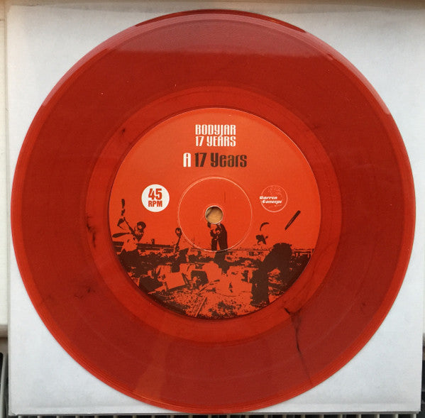 Bodyjar : 17 Years (7", Red)