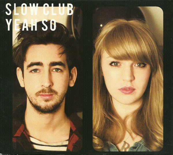 Slow Club (3) : Yeah So (CD, Album)