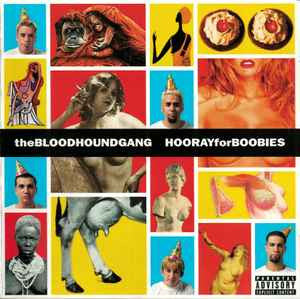 Bloodhound Gang : Hooray For Boobies (CD, Album, RE)