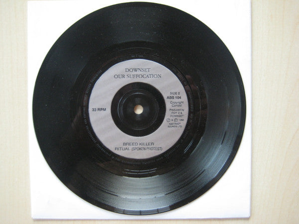 downset. : Our Suffocation (7", Single)