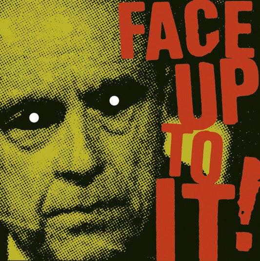 Face Up To It! : Face Up To It! (7", EP)
