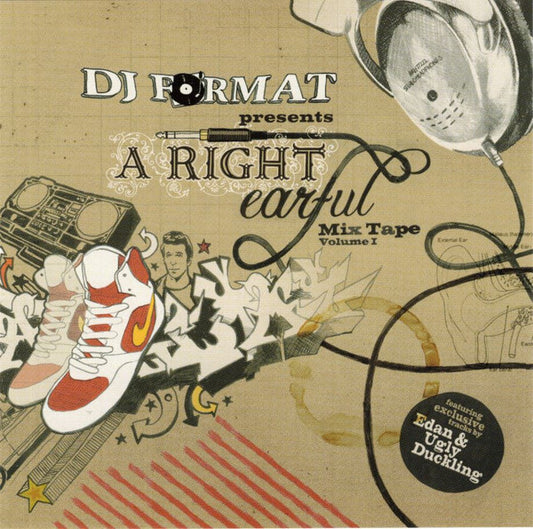 DJ Format : A Right Earful (Volume 1) (CD, Comp, Mixed, Mixtape)