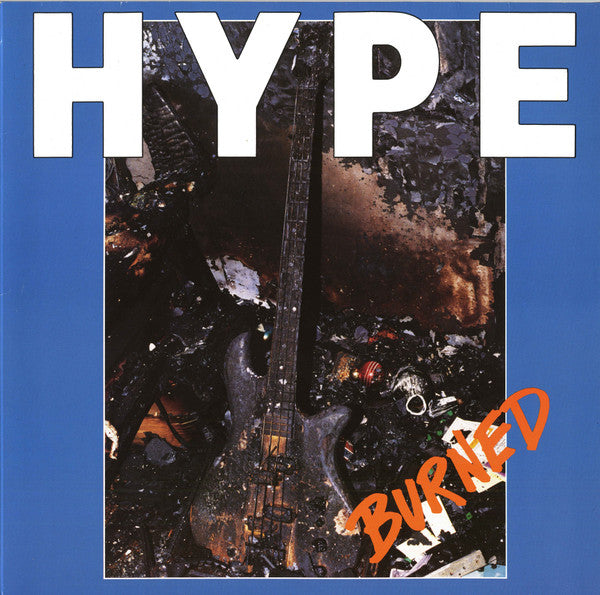 Hype (13) : Burned (LP)