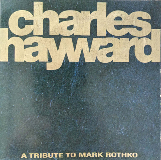 Charles Hayward : Skew-Whiff · A Tribute To Mark Rothko (CD, Album)