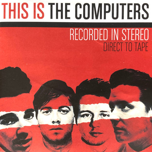 The Computers : This Is The Computers {Recorded In Stereo, Direct To Tape) (CD, Album)