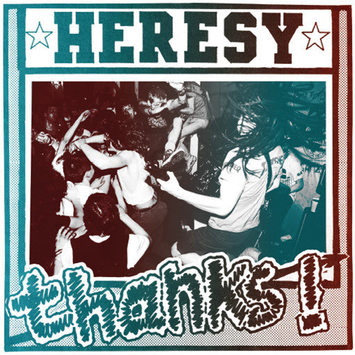 Heresy : Thanks! (7", EP, Ltd, RE, RM, Yel)