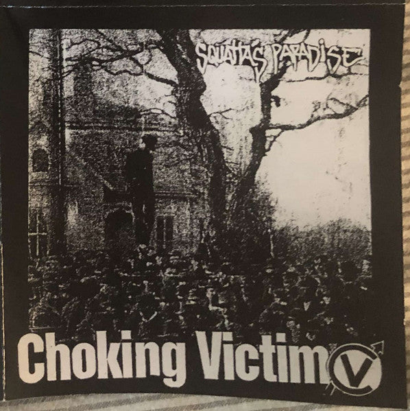 Choking Victim : Crack Rock Steady EP / Squatta's Paradise Split CD (CD, Comp)
