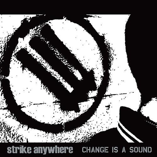 Strike Anywhere : Change Is A Sound (LP, Album, Gre)
