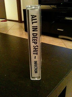 All In Deep Shit : Infection (Cass)