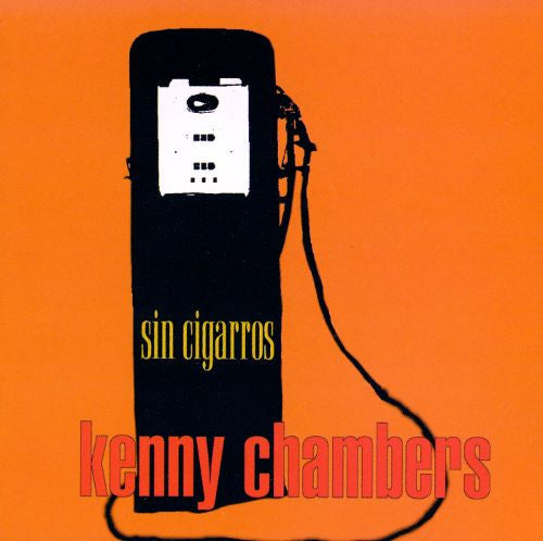 Kenny Chambers* : Sin Cigarros (CD, Album)