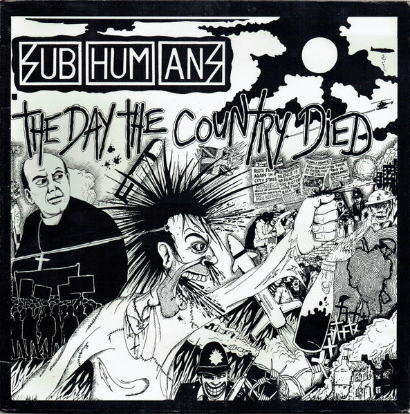 Subhumans : The Day The Country Died (LP, Album, RE)