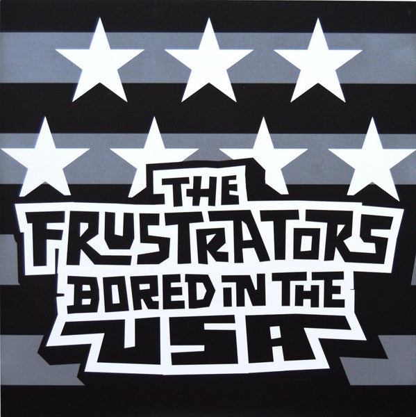 The Frustrators : Bored In The USA (10", EP)