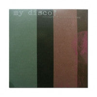 My Disco : Collapse Of An Erratic Lung (7")